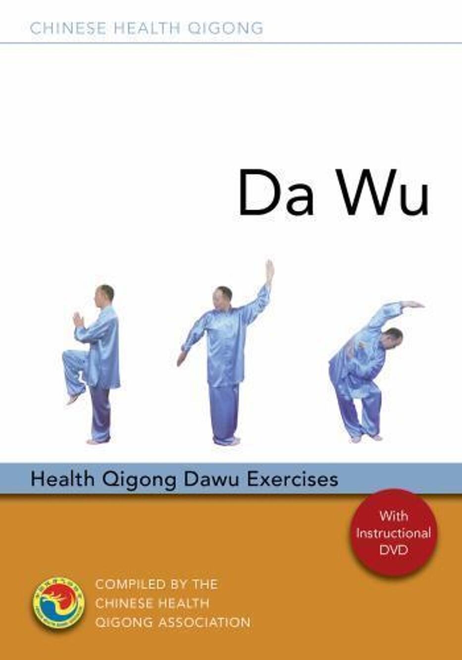 Da Wu: Health Qigong Da Wu Exercises (Chinese Health Qigong) Very Good